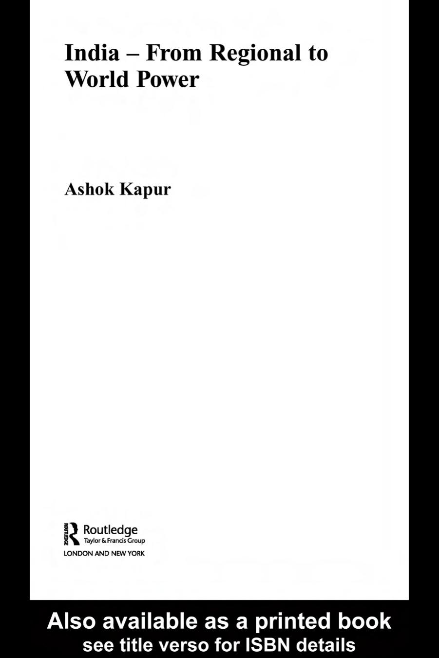 India - From Regional to World Power (India in the Modern World) by Ashok Kapur