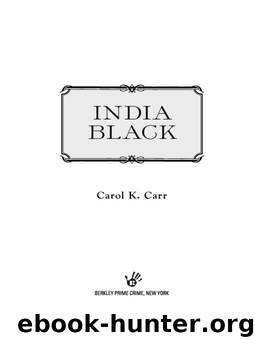 India Black by Carr Carol K
