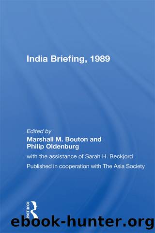 India Briefing, 1989 by Marshall M. Bouton