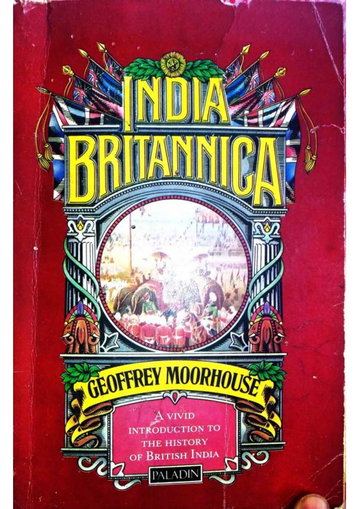 India Britannica by Geoffrey Moorhouse