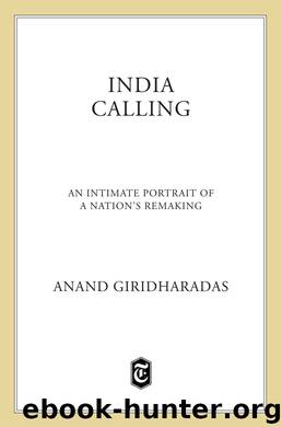 India Calling by Anand Giridharadas