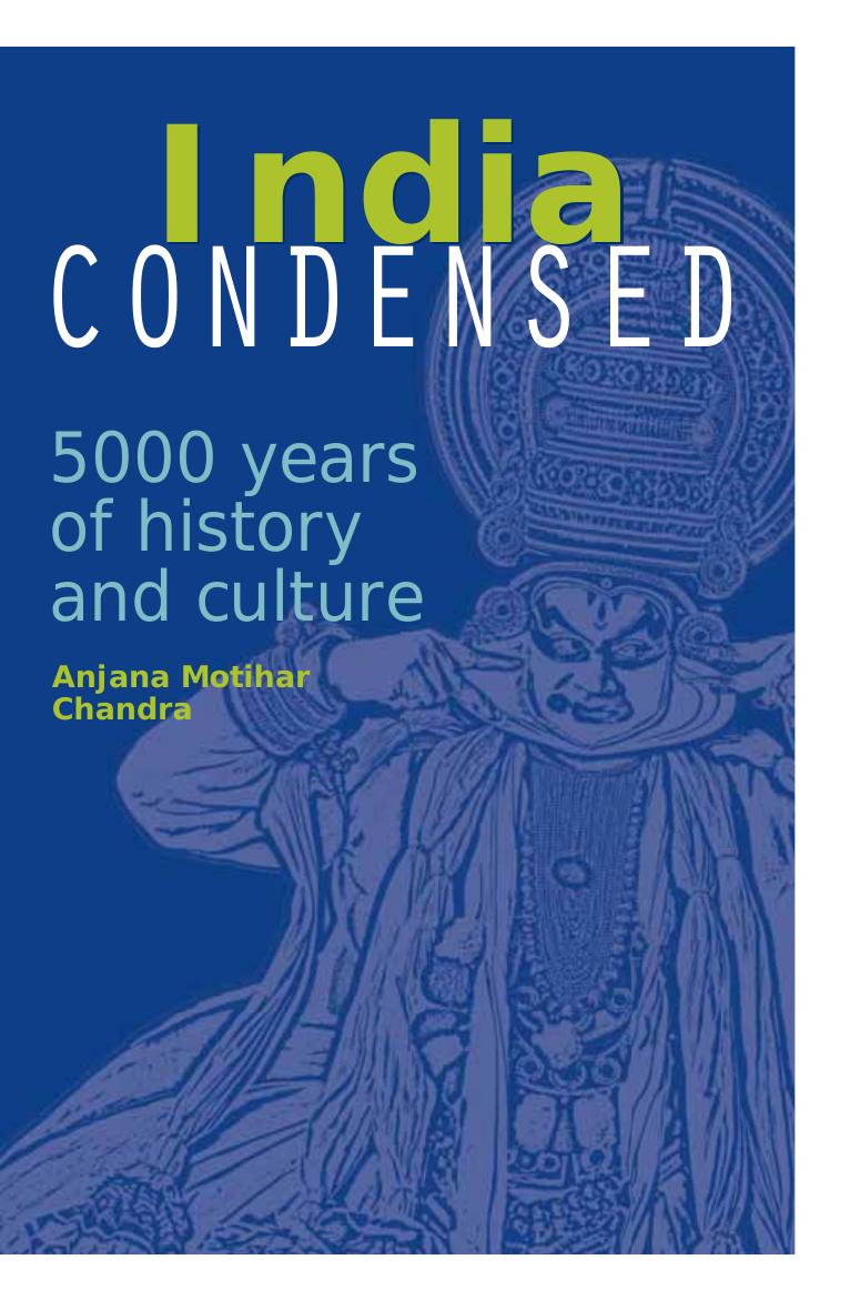 India Condensed: 5,000 Years of History & Culture by Anjana Motihar Chandra