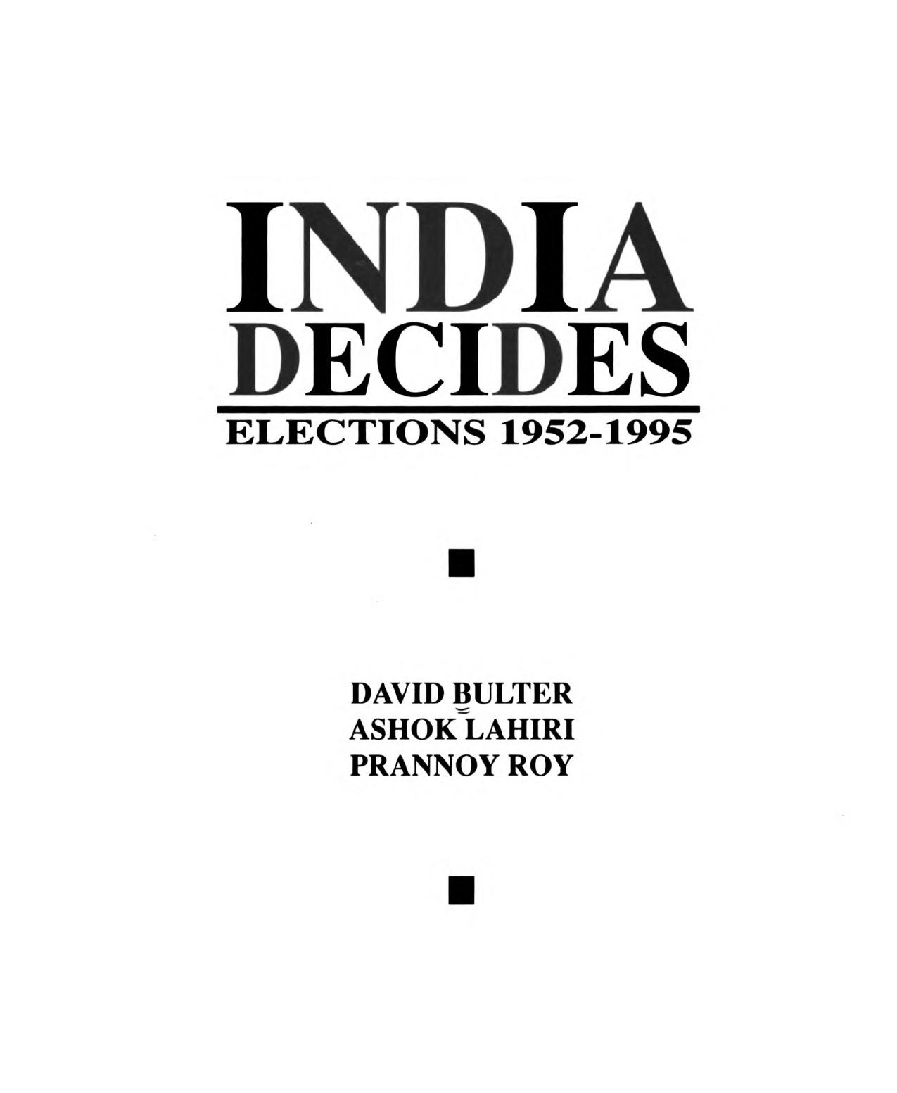 India Decides: Elections 1952-1995 by David Butler Ashok Lahiri Prannoy Roy