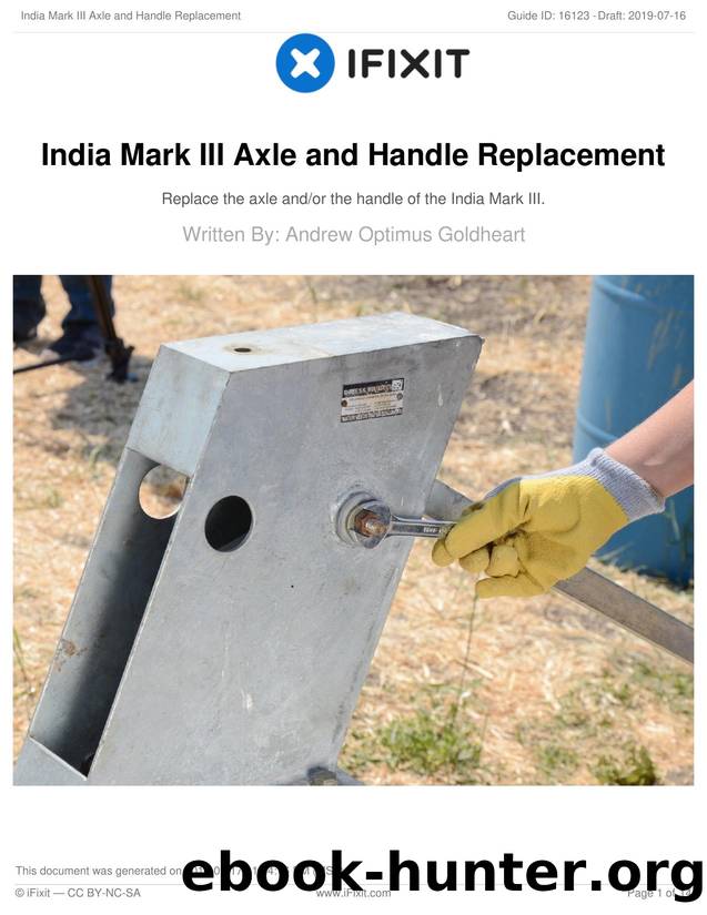 India Mark III Axle and Handle Replacement by Unknown