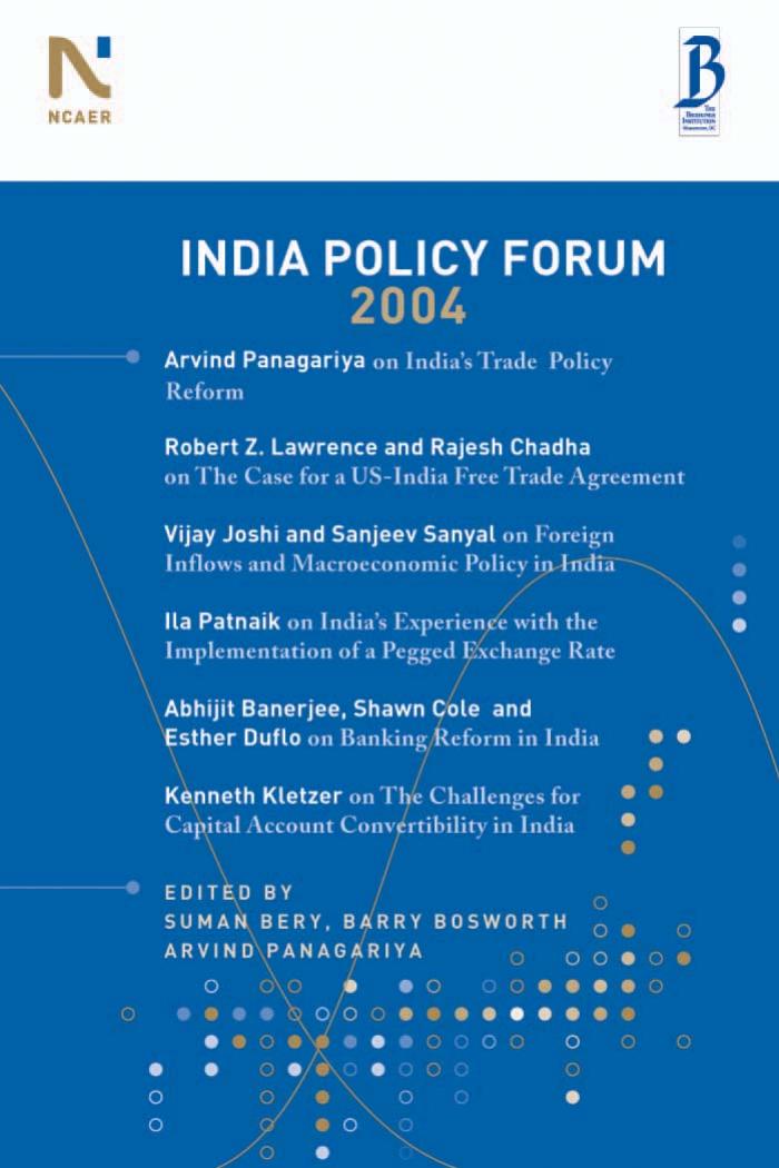 India Policy Forum 2004 by Suman Bery Barry Bosworth Arvind Panagariya