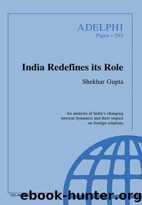 India Redefines its Role by Shekhar Gupta