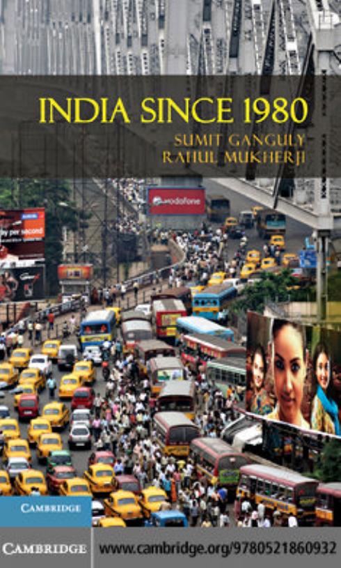 India Since 1980 by Sumit Ganguly Rahul Mukherji