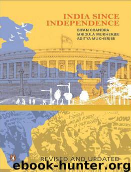 India Since Independence by Chandra Bipan