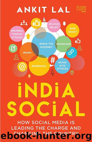 India Social: How Social Media is Leading the Charge and Changing the Country by Ankit Lal