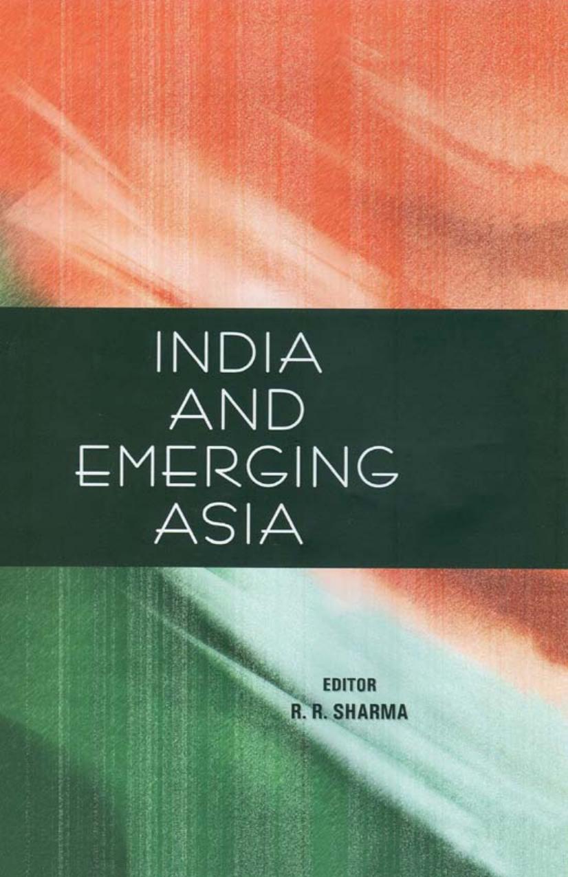 India and Emerging Asia by R R Sharma