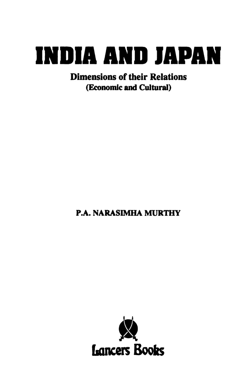 India and Japan, dimensions of their relations : economic and cultural by Poomagame Anantharamaiah Narasimha Murthy