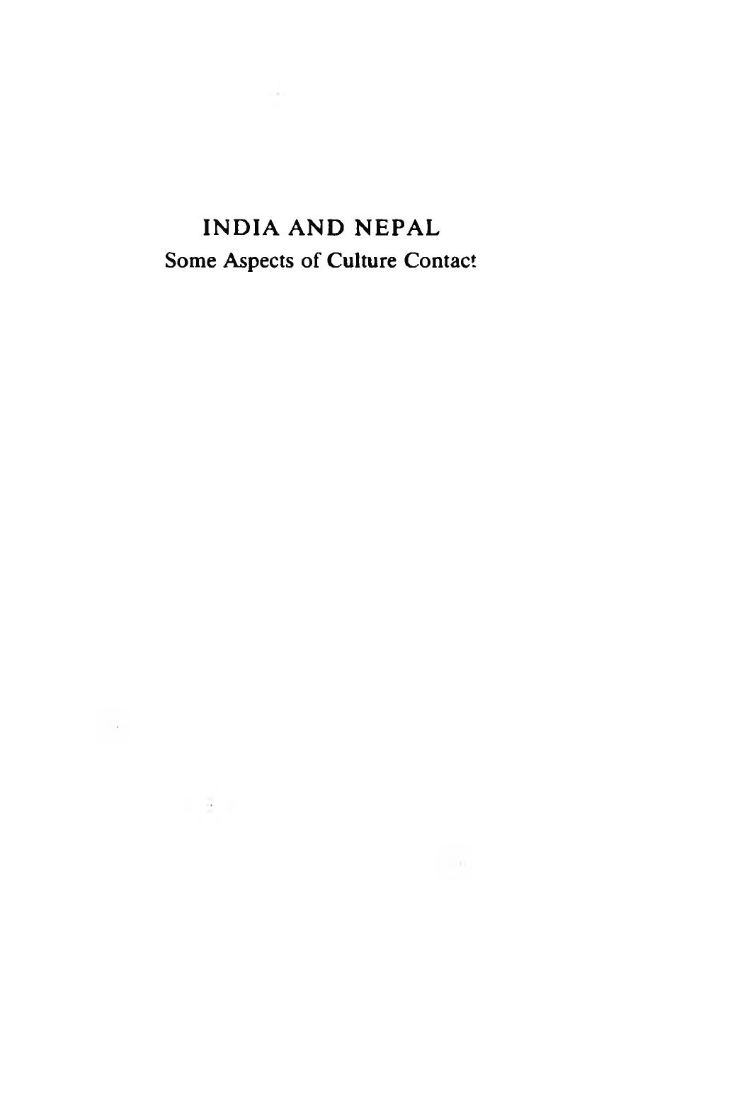 India and Nepal : some aspects of culture contact by Jahar Sen