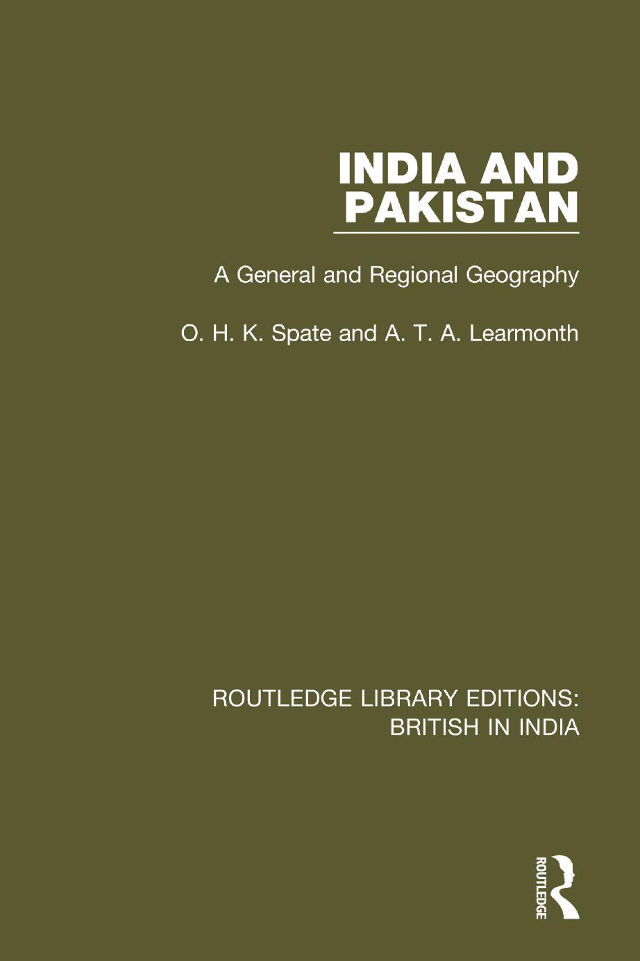 India and Pakistan: A General and Regional Geography by Unknow