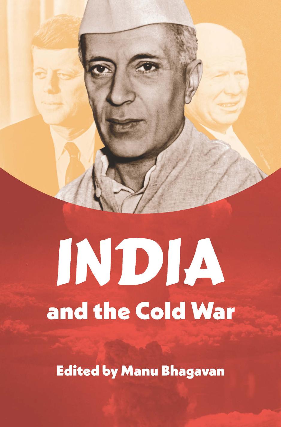 India and the Cold War by Manu Bhagavan (editor)