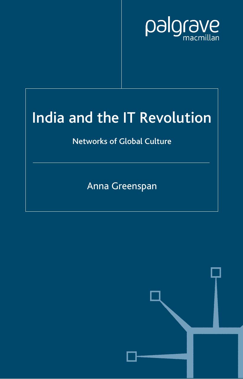 India and the IT revolution: networks of global culture by Anna Greenspan