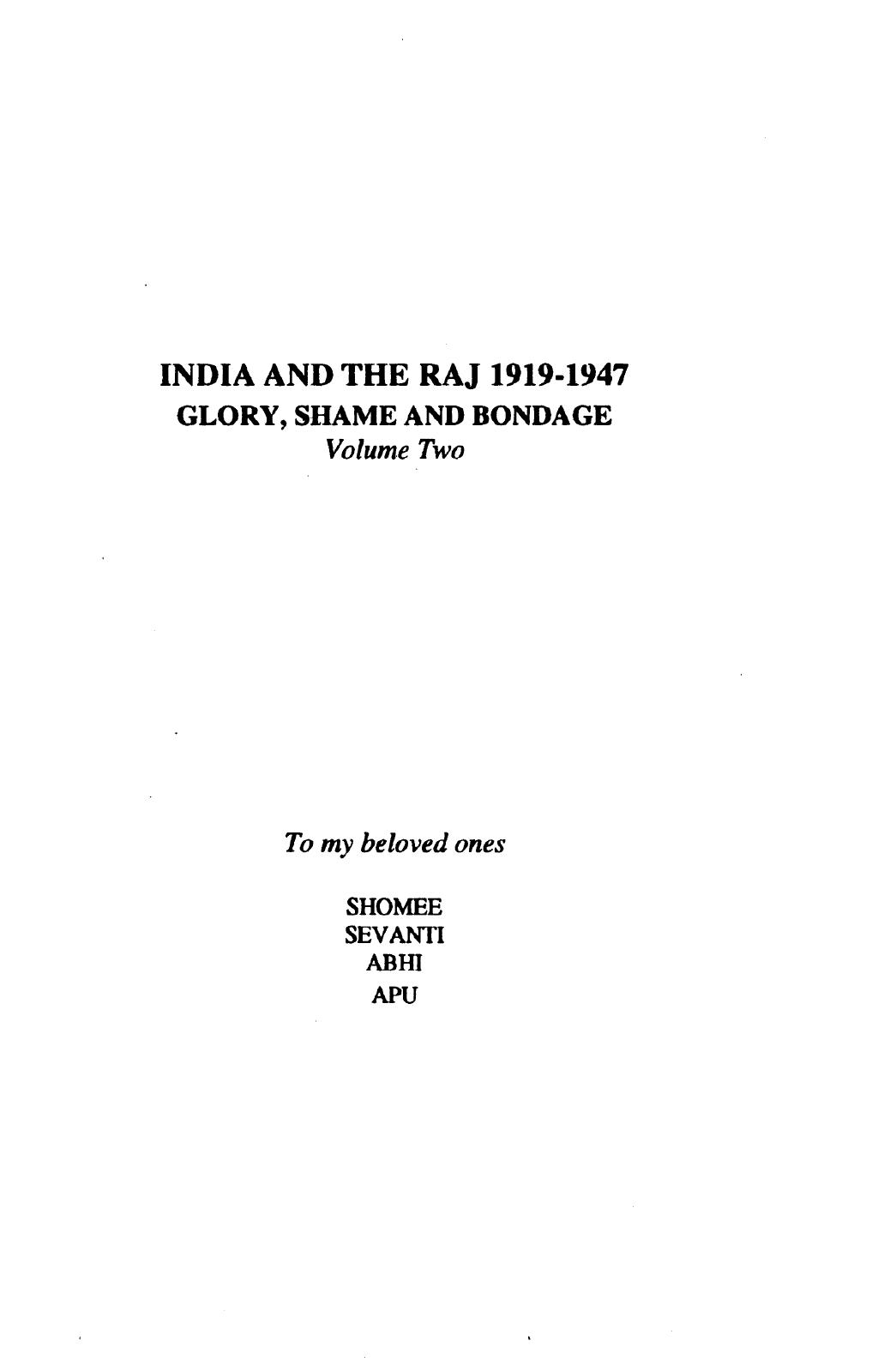 India and the Raj, 1919-1947 : glory, shame, and bondage (Volume 2) by Suniti Kumar Ghosh