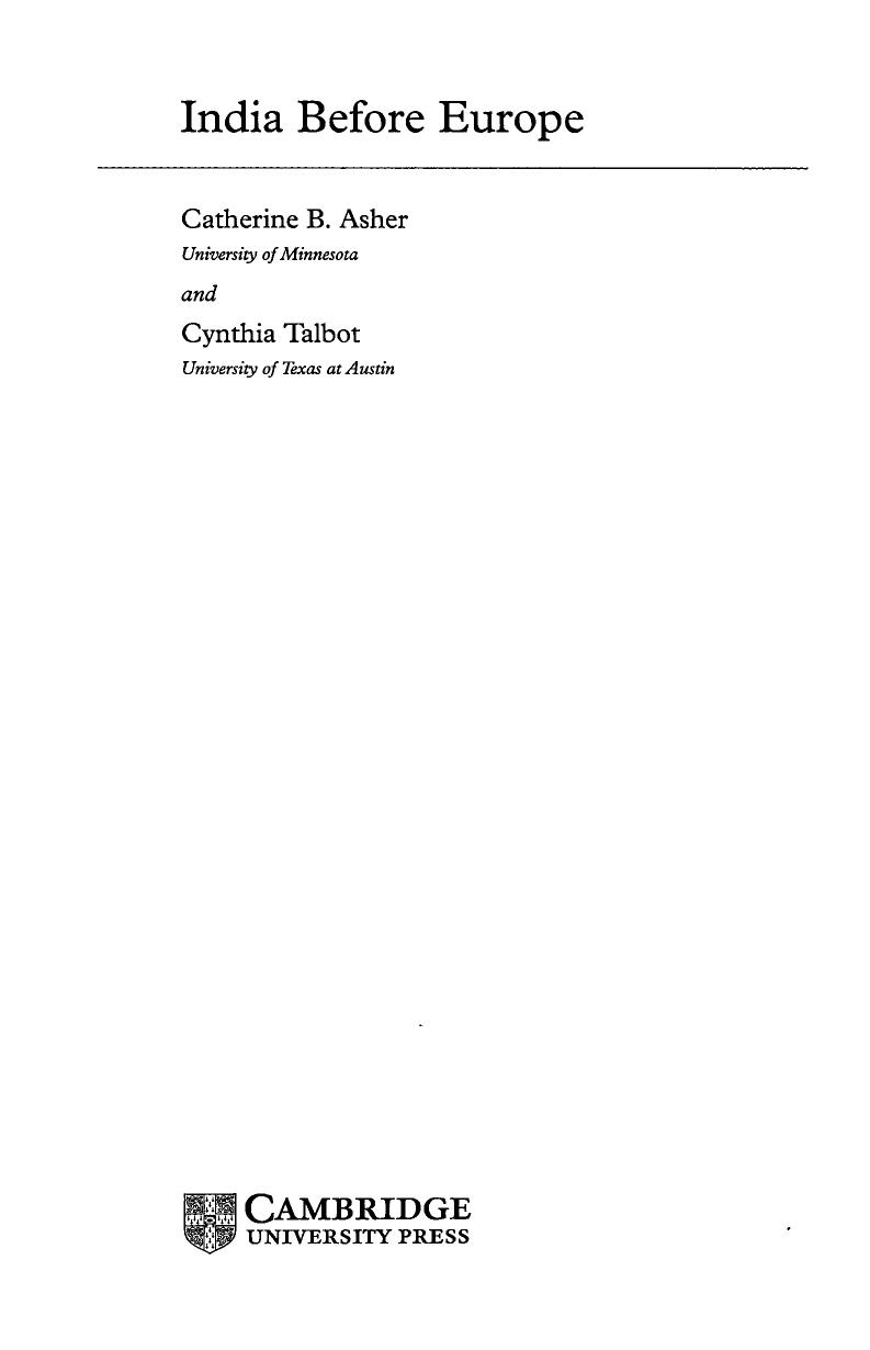 India before Europe by Catherine B. Asher Cynthia Talbot