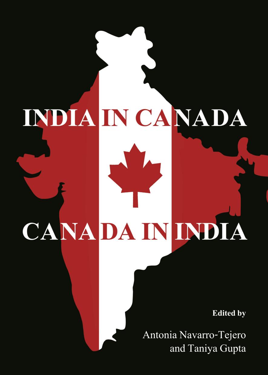 India in Canada: Canada in India by Taniya Gupta; Antonia Navarro-Tejero