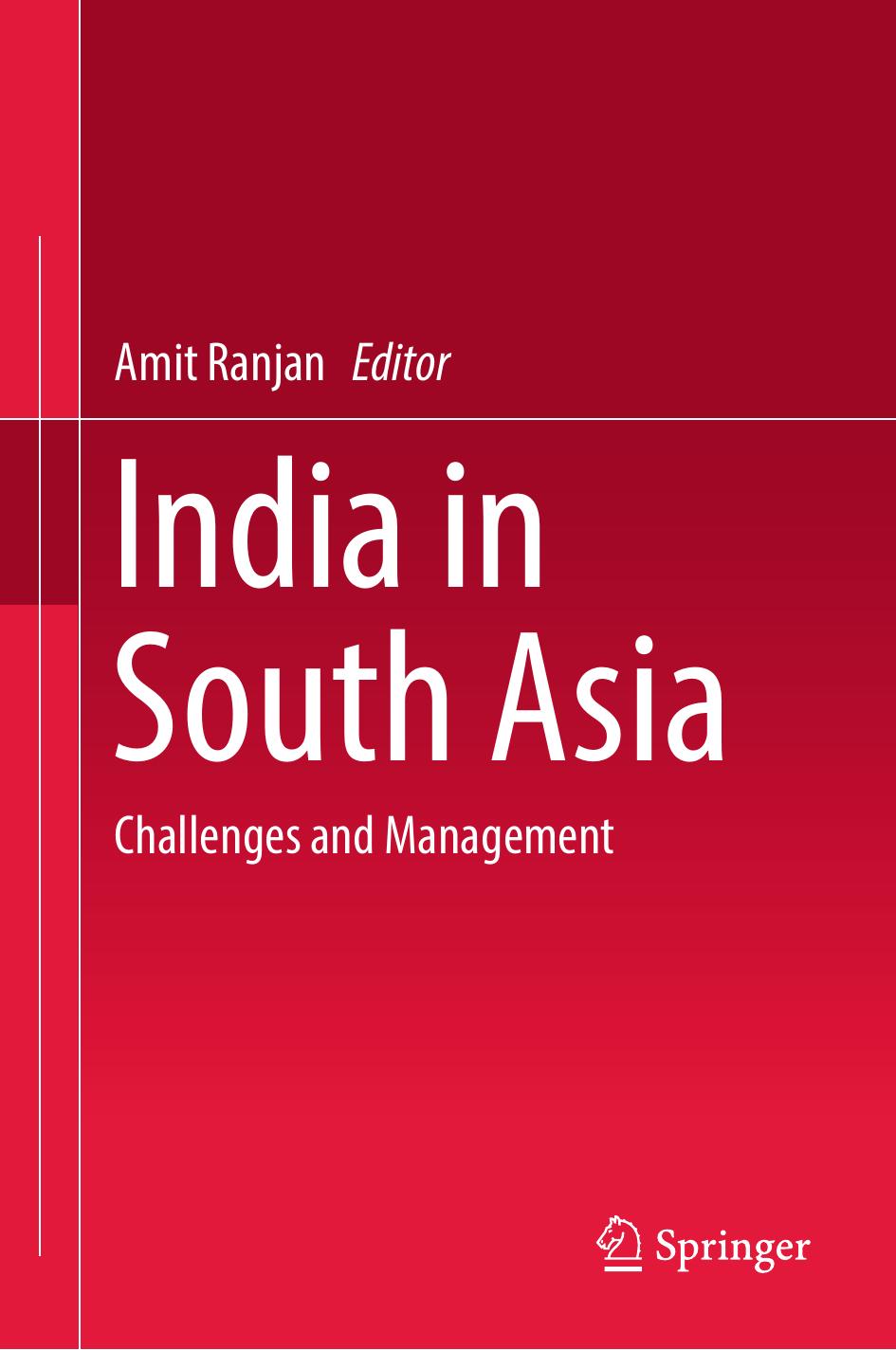 India in South Asia: Challenges and Management by Amit Ranjan