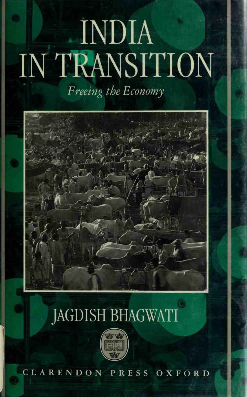 India in Transition: Freeing the Economy by Jagdish Bhagwati
