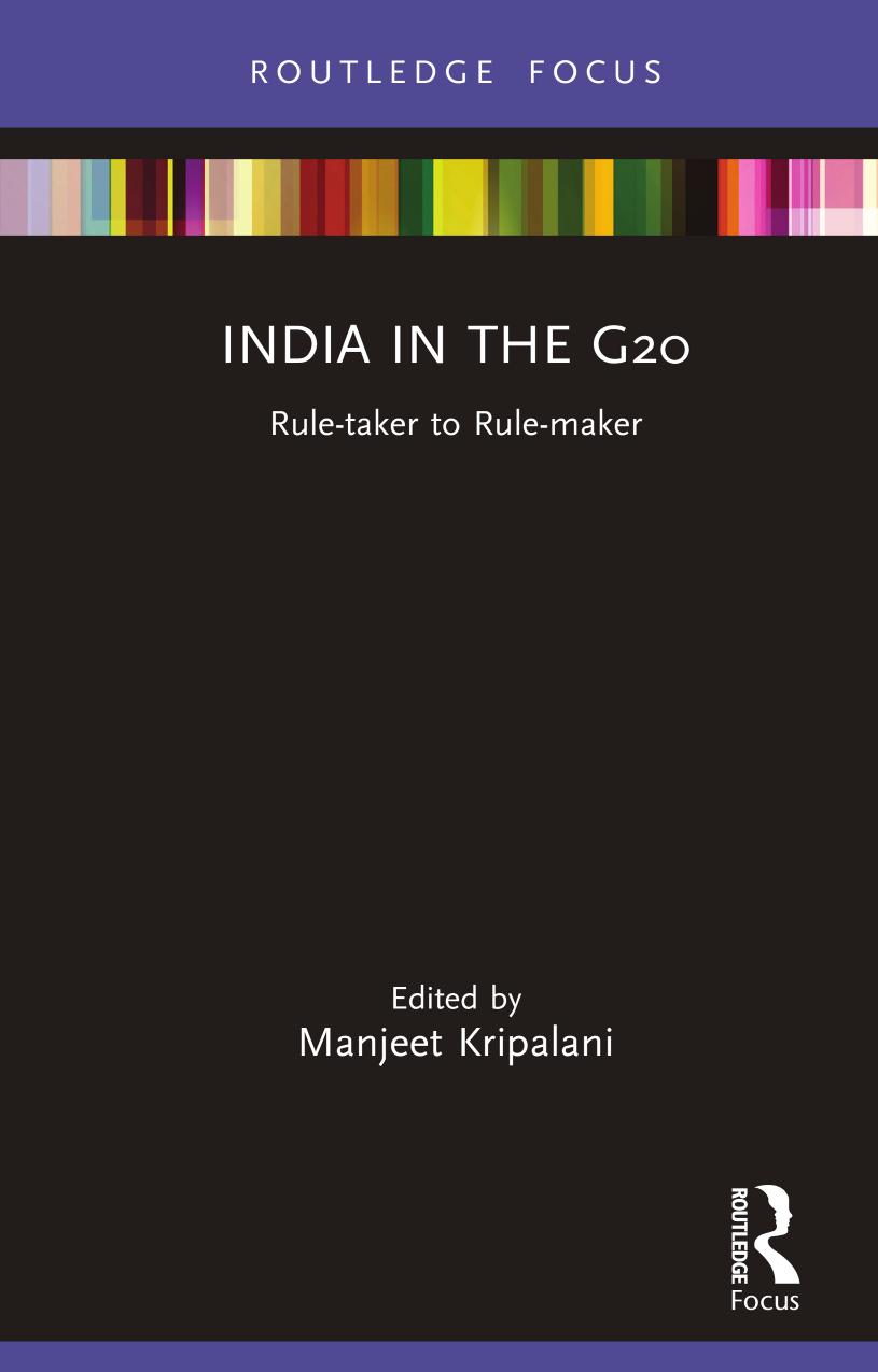 India in the G20: Rule-Taker to Rule-maker by Manjeet Kripalani