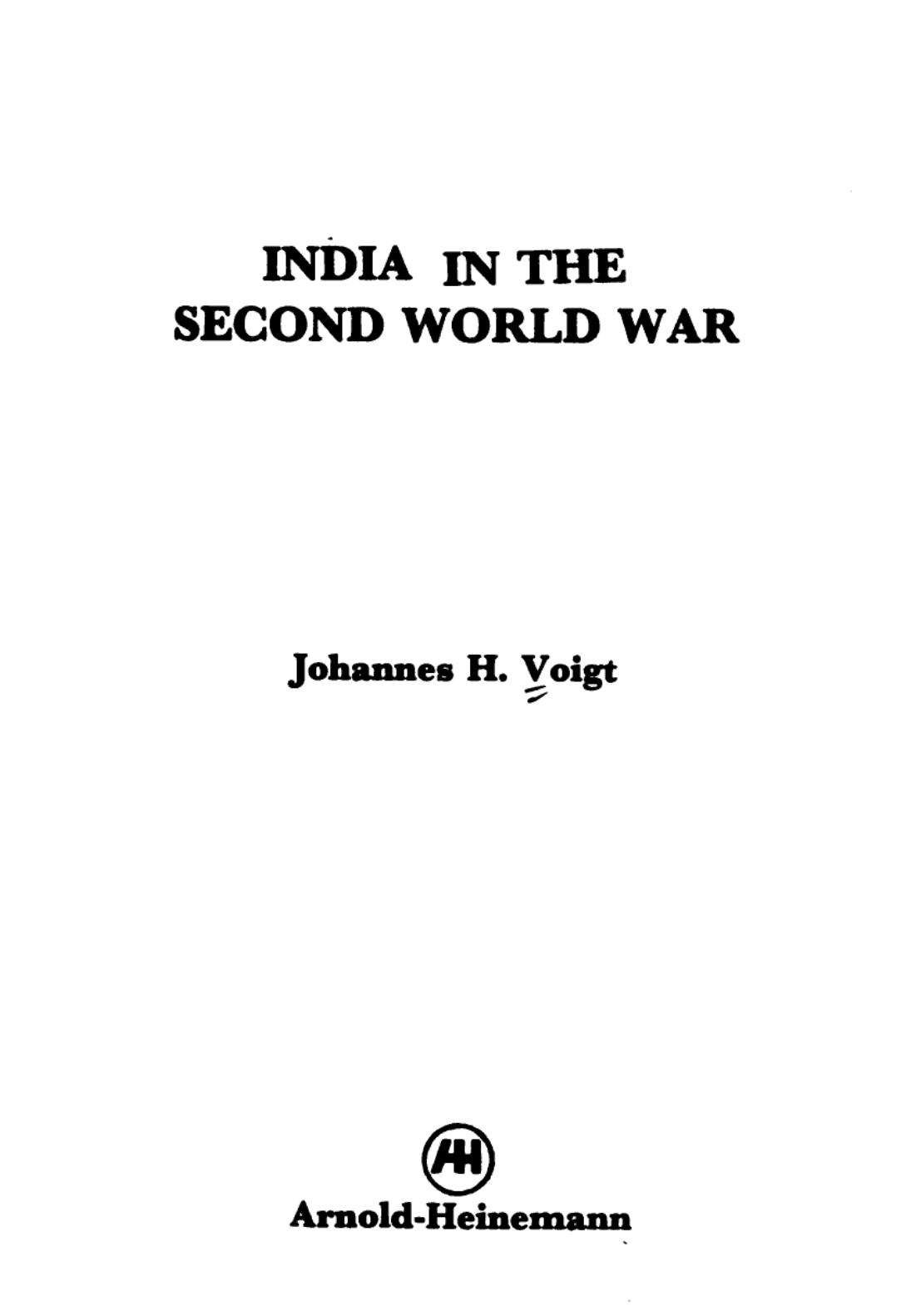 India in the Second World War by Johannes H. Voigt