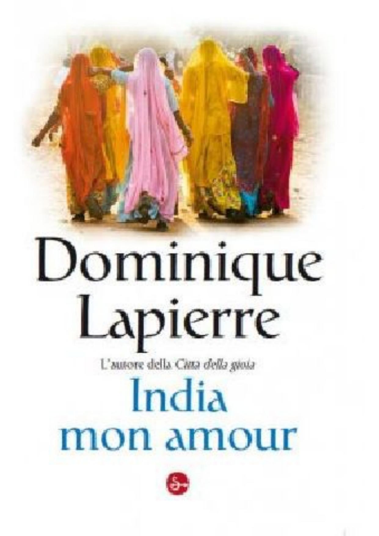 India mon amour by Dominique Lapierre