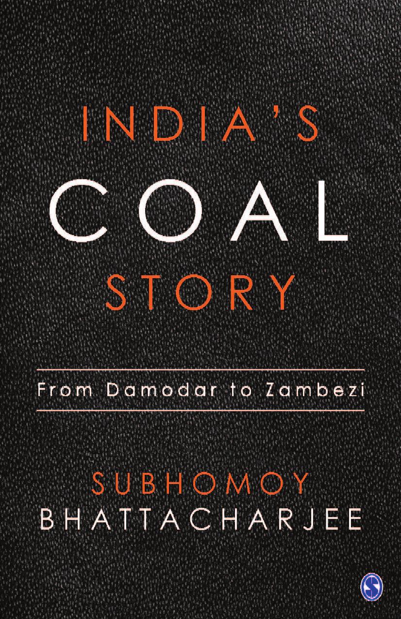 India's Coal Story by Subhomoy Bhattacharjee