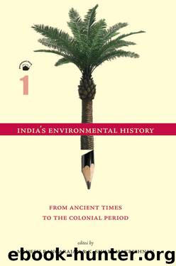 India's Environmental History—A Reader by Mahesh Rangarajan