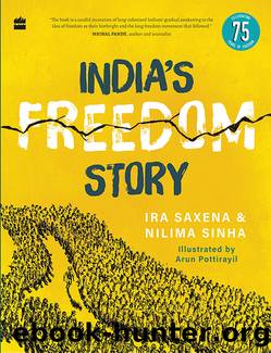 India's Freedom Story by Ira Saxena