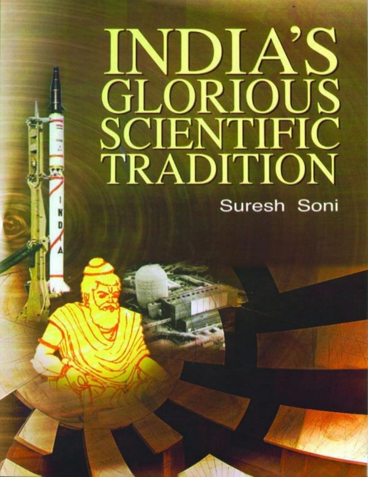 India's Glorious Scientific Tradition by Suresh Soni