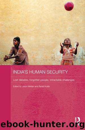 India's Human Security by Miklian Jason; Kolas Ashild;