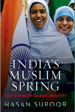 India's Muslim Spring by Hasan Suroor