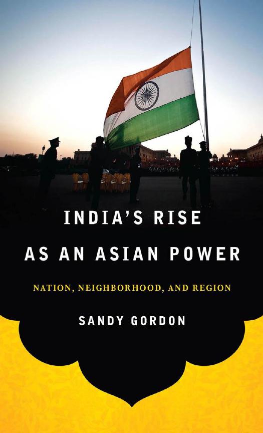 India's Rise as an Asian Power by Gordon Sandy