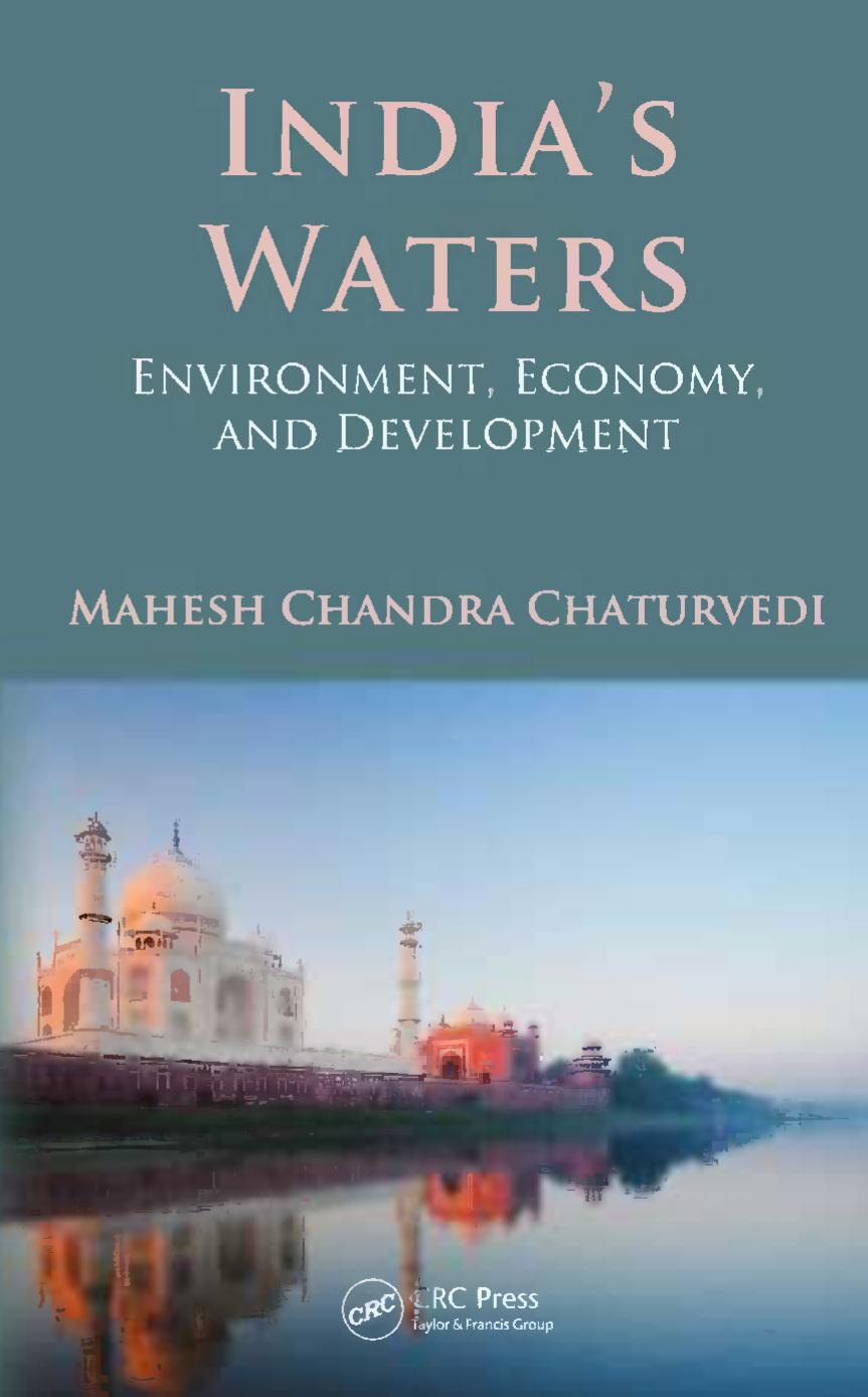 India's Waters: Environment, Economy, and Development by Mahesh Chandra Chaturvedi