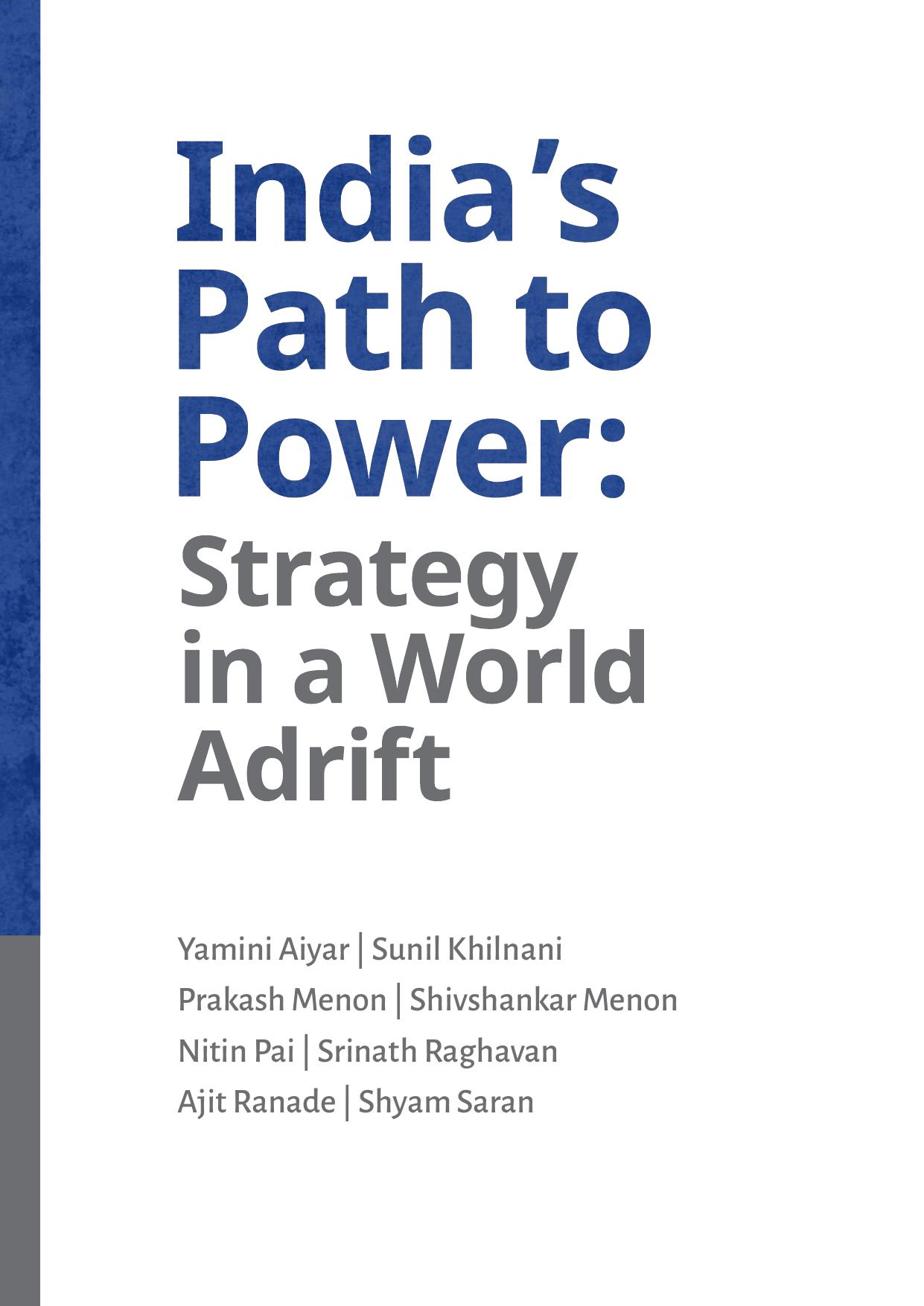 India's path to power: strategy in a world Adrift by unknow