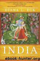 India: A Sacred Geography by Eck Diana L