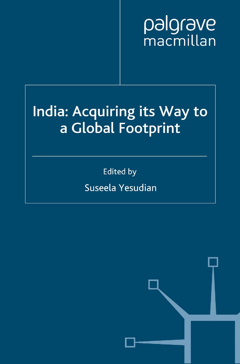 India: Acquiring its Way to a Global Footprint by Suseela Yesudian (eds.)