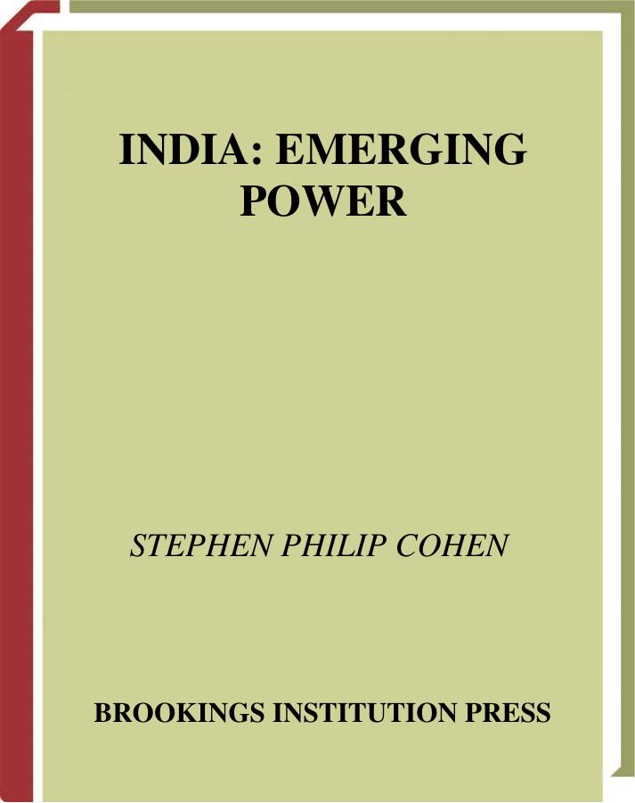 India: Emerging Power by Stephen P. Cohen