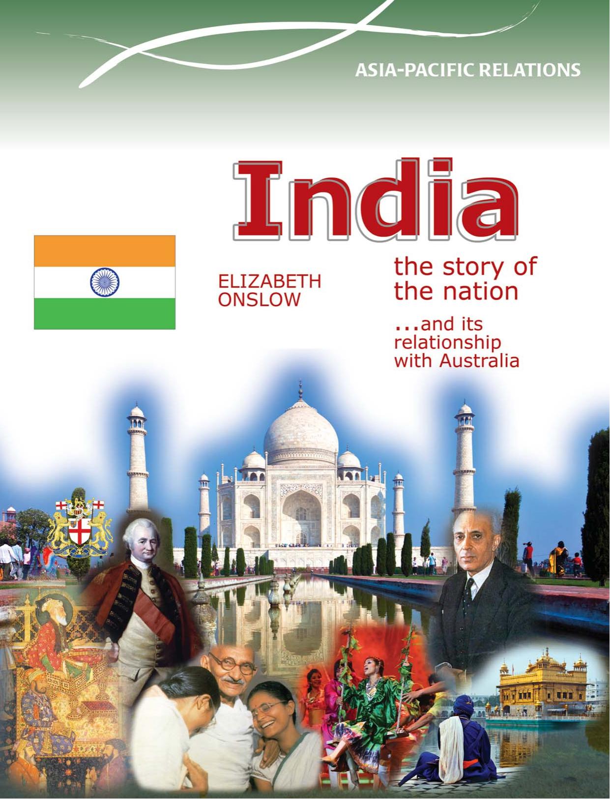 India: The Story of the Nation. And Its Relationship with Australia by Elizabeth Onslow