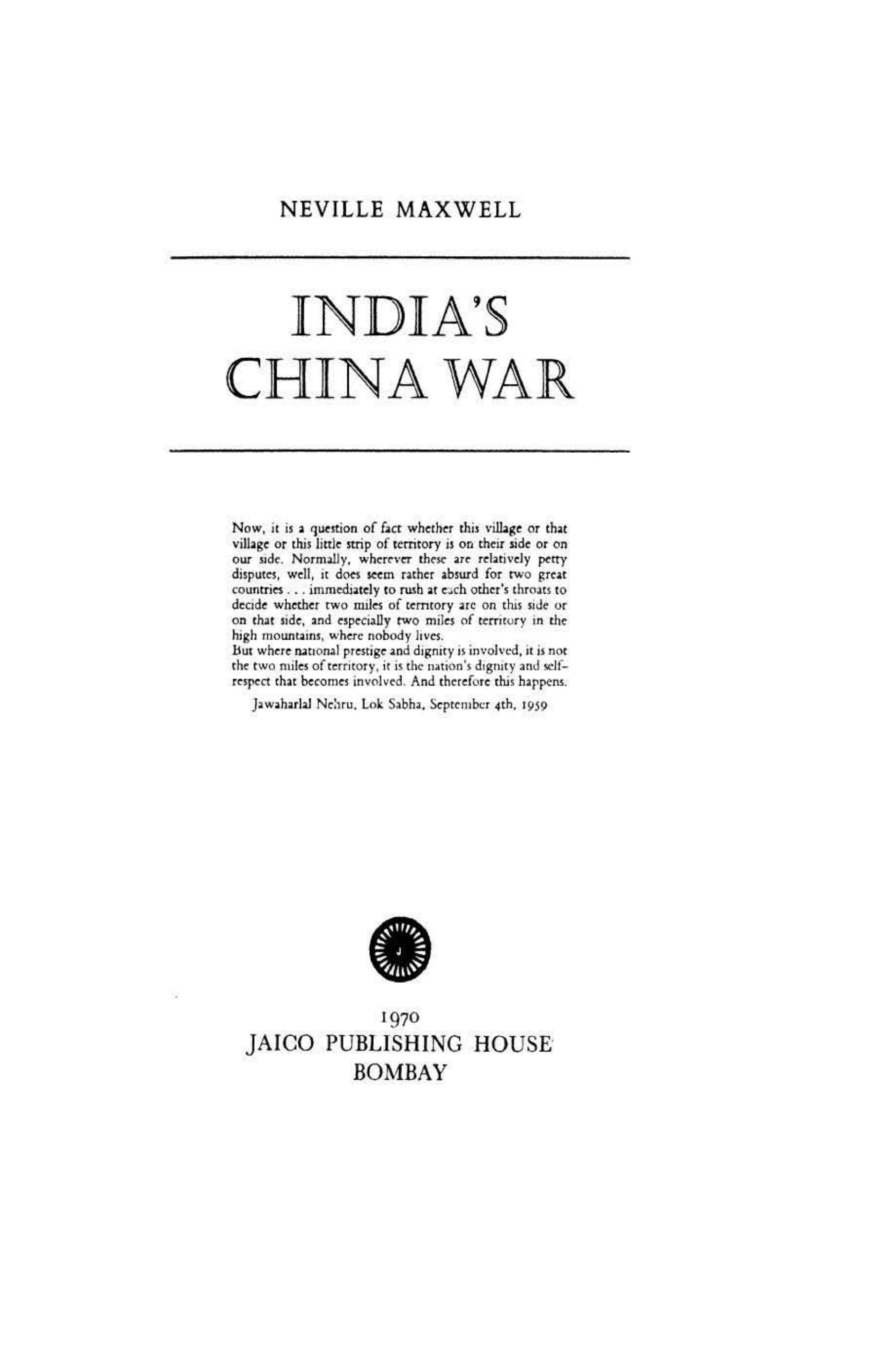 Indiaâs China War by Neville Maxwell