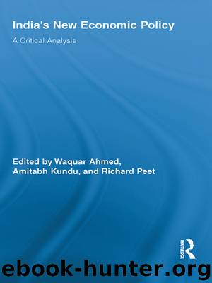 India’s New Economic Policy by Peet Richard. Kundu Amitabh Ahmed Waquar