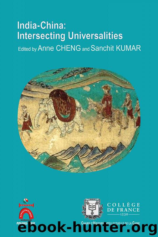 India-China: Intersecting Universalities by Anne Cheng & Sanchit Kumar
