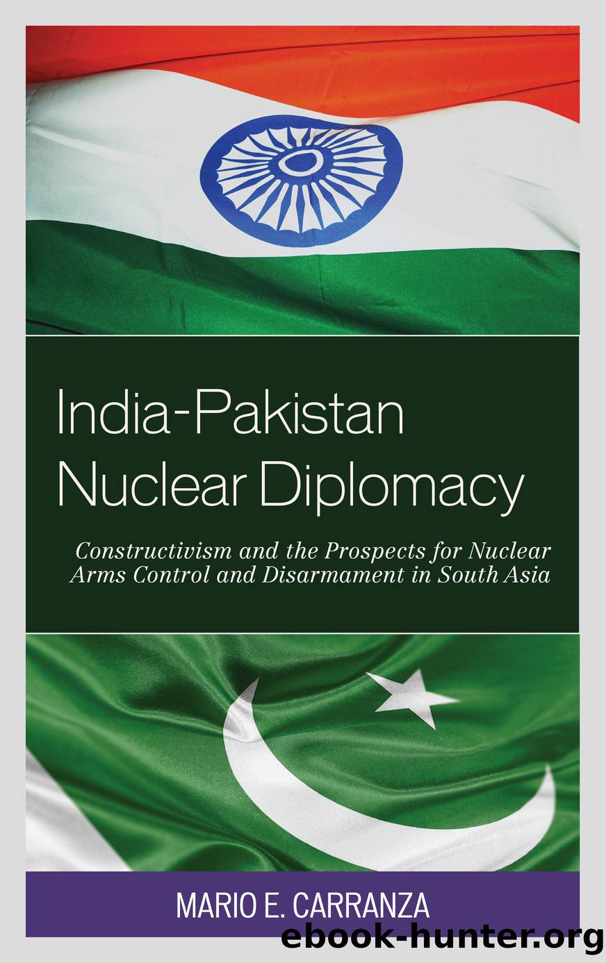 India-Pakistan Nuclear Diplomacy by Carranza Mario E.;