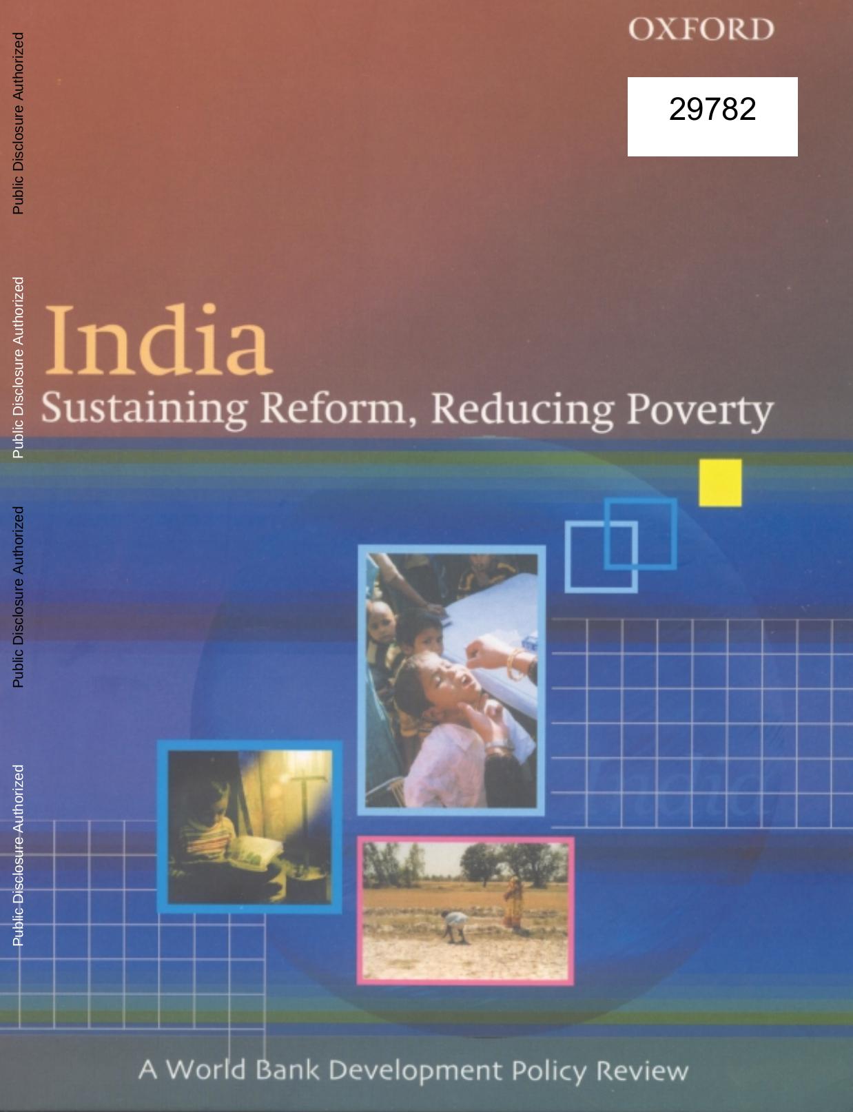 India. Sustaining Reform, reducing poverty. The World Bank by University of Oxford