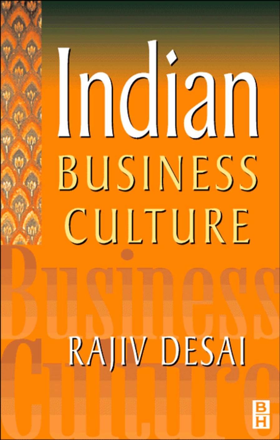 Indian Business Culture by Rajiv Desai