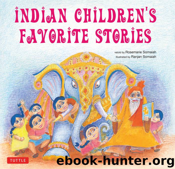 Indian Children's Favorite Stories by Rosemarie Somaiah