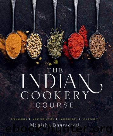 Indian Cookery Course by Monisha Bharadwaj