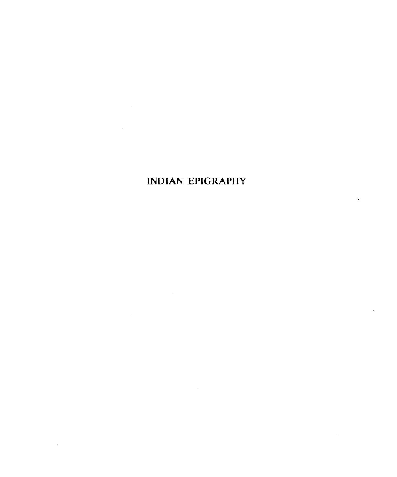 Indian Epigraphy : its Bearing on the History of Art by Frederick M. Asher; Govind Swamirao Gai