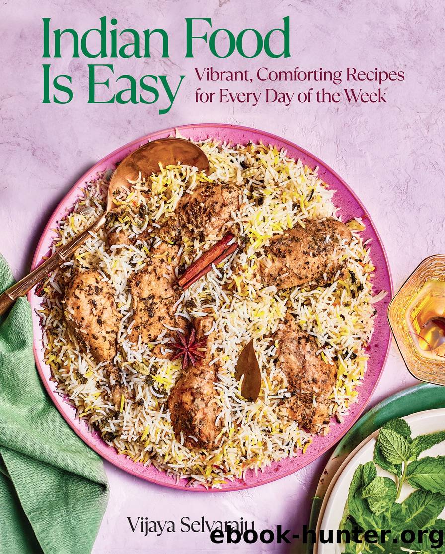 Indian Food Is Easy by Vijaya Selvaraju